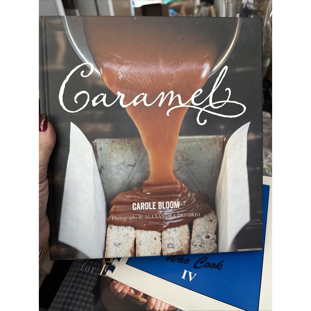 Caramel by Carole Bloom – Hardcover Cookbook